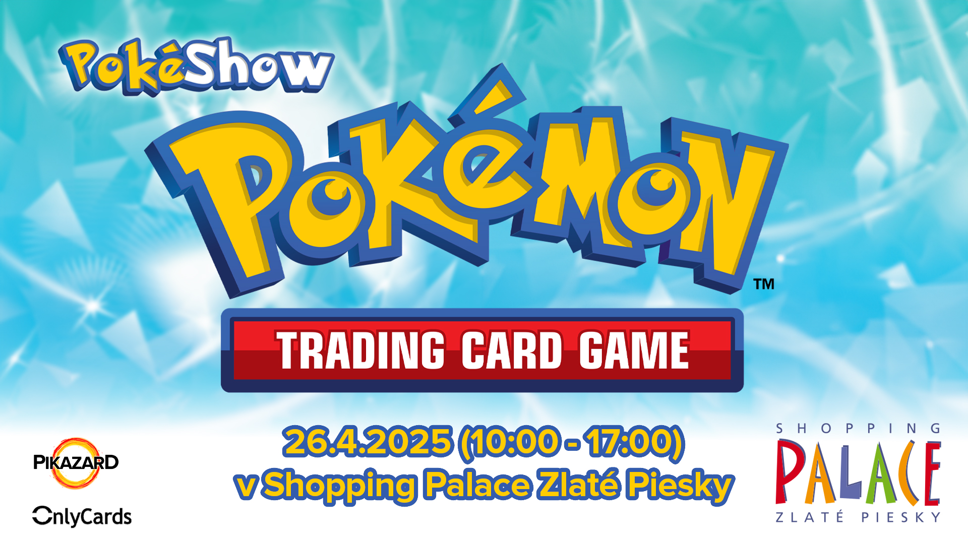 POKÉMON AKCIA - PokéShow Zlaté Piesky